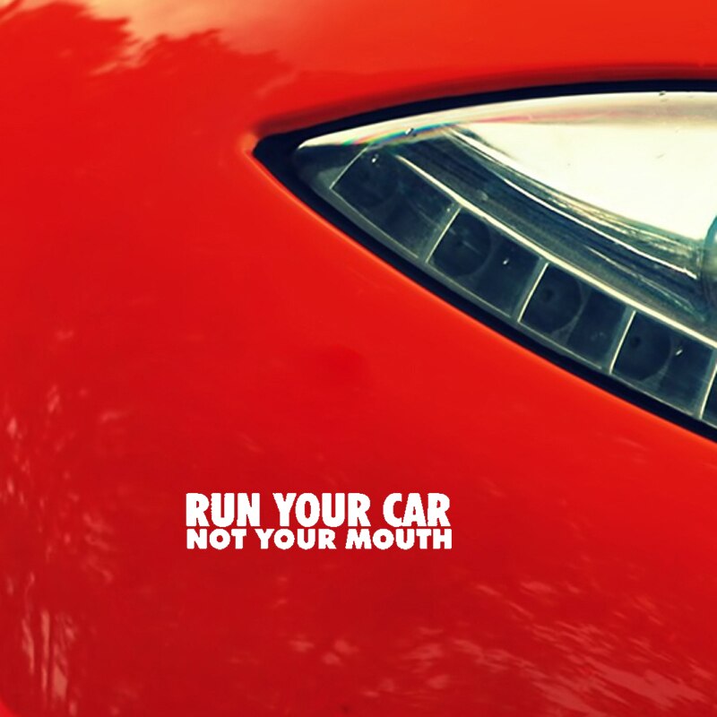 Miếng sticker &quot;RUN YOUR CAR NOT YOUR MOUTH &quot; dán trang trí ô tô vui nhộn 16.7cmx3.5cm