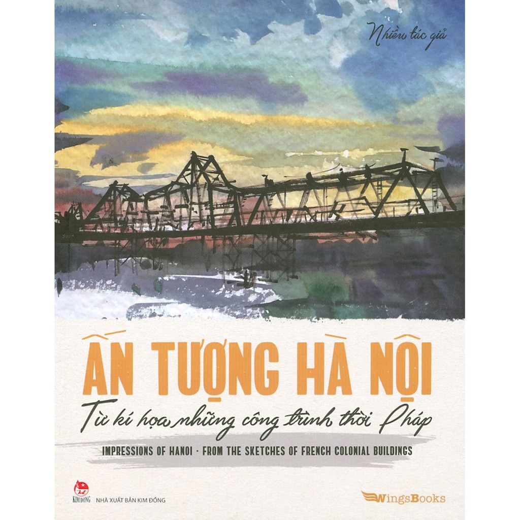 Sách - Ấn Tượng Hà Nội Từ Kí Hoạ Những Công Trình Thời Pháp