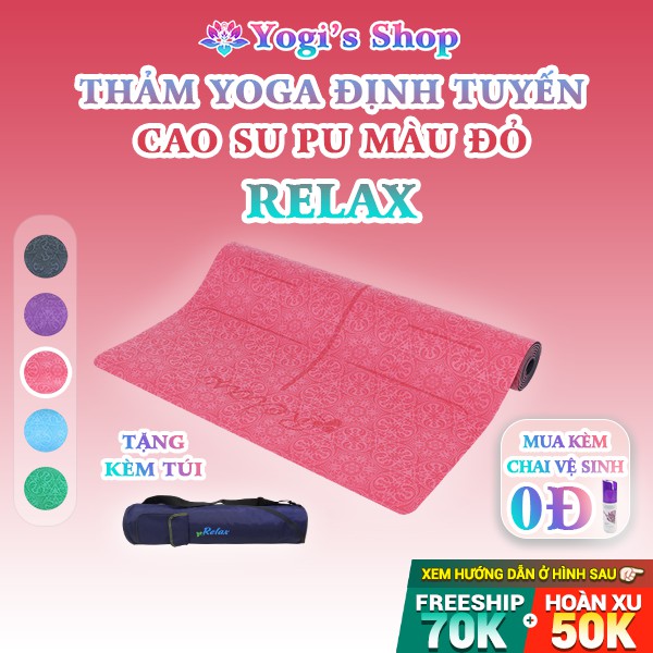 Thảm Yoga Định Tuyến Relax Cao Su Thiên Nhiên PU (Tặng Túi Đựng) | Thảm Hoa Văn Màu Đỏ, Bám Tốt, Chống Trượt