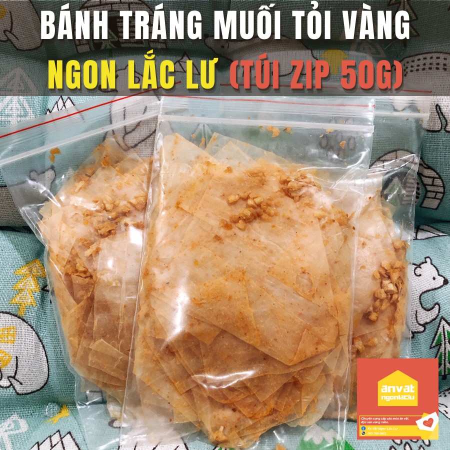 BÁNH TRÁNG MUỐI VÀNG TỎI PHI GIÒN ĐỘC QUYỀN - NGON LẮC LƯ SHOP (bịch zip 50g) | BigBuy360 - bigbuy360.vn