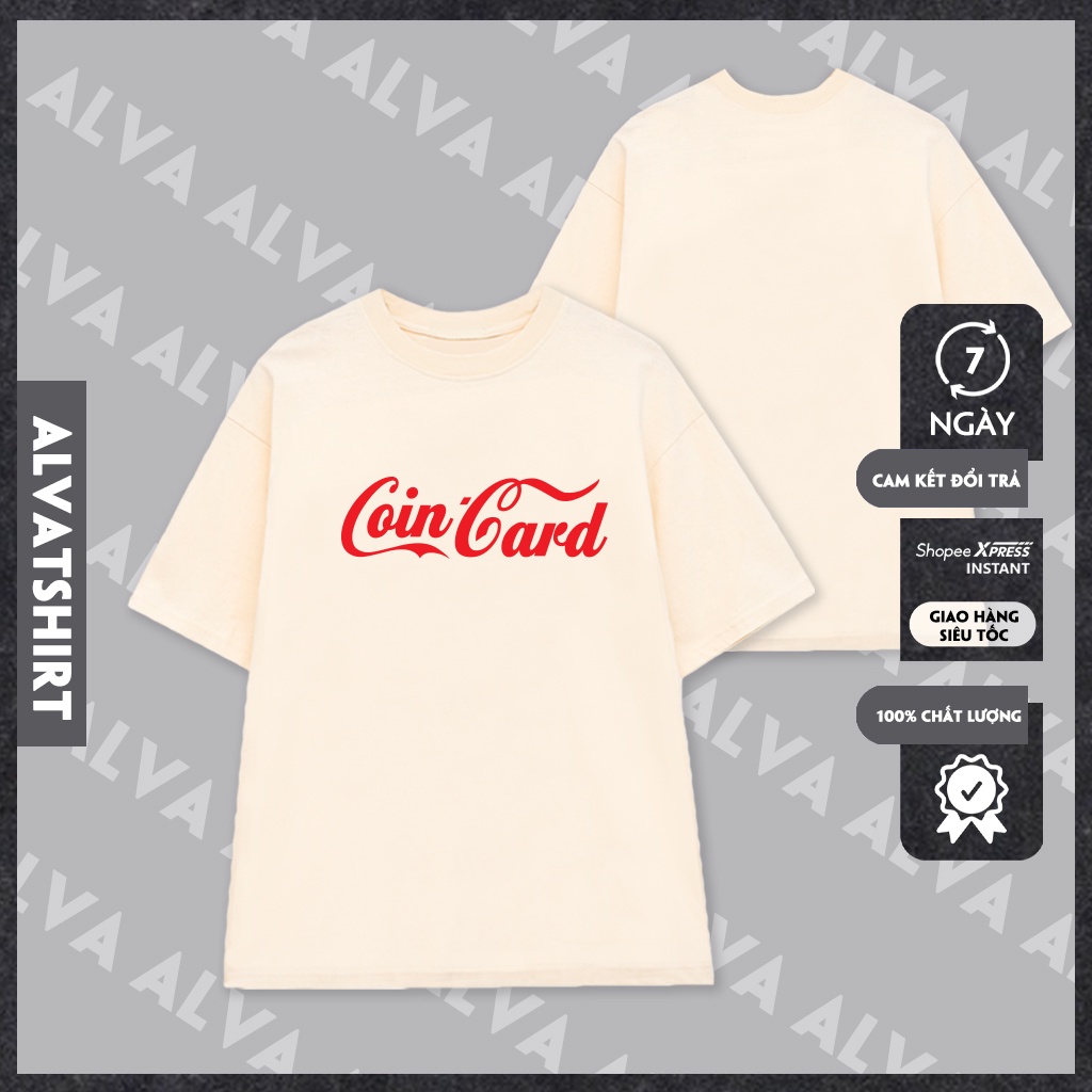 Áo Unisex In Chữ CoinCard Phong Cách Hài Hước Trẻ Trung, Nam Nữ Mặc Form Cực Đẹp