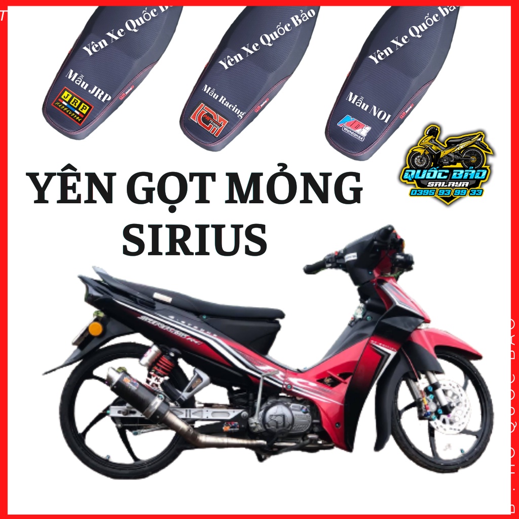 Yên sirius 110 gọt mỏng dáng racing nhiều mẫu da thái cho anh em lựa chọn