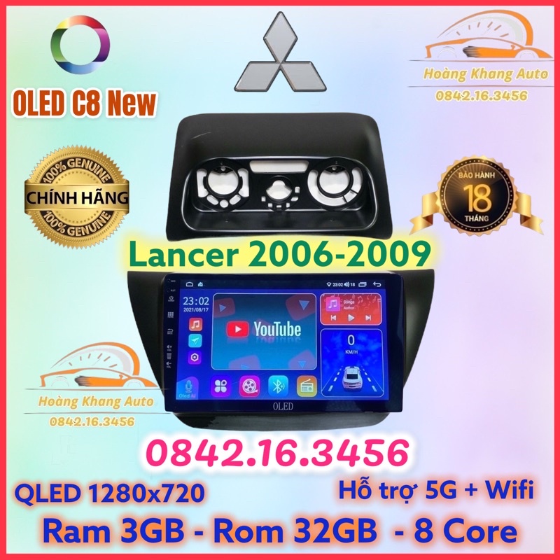 Màn hình android OLED C8 New theo xe Lancer 2006 - 2009 kèm dưỡng và jack nguồn zin theo xe