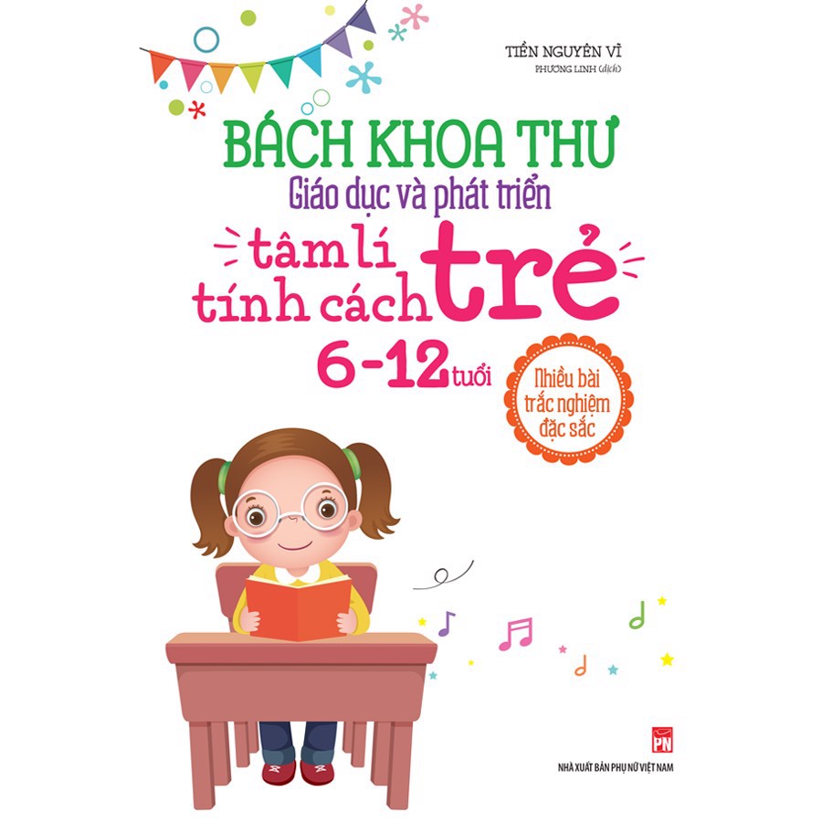 Sách Bách khoa thư giáo dục và phát triển tâm lí - Tính cách trẻ 6-12 tuổi + Tặng vở Hồng Hà 72 trang