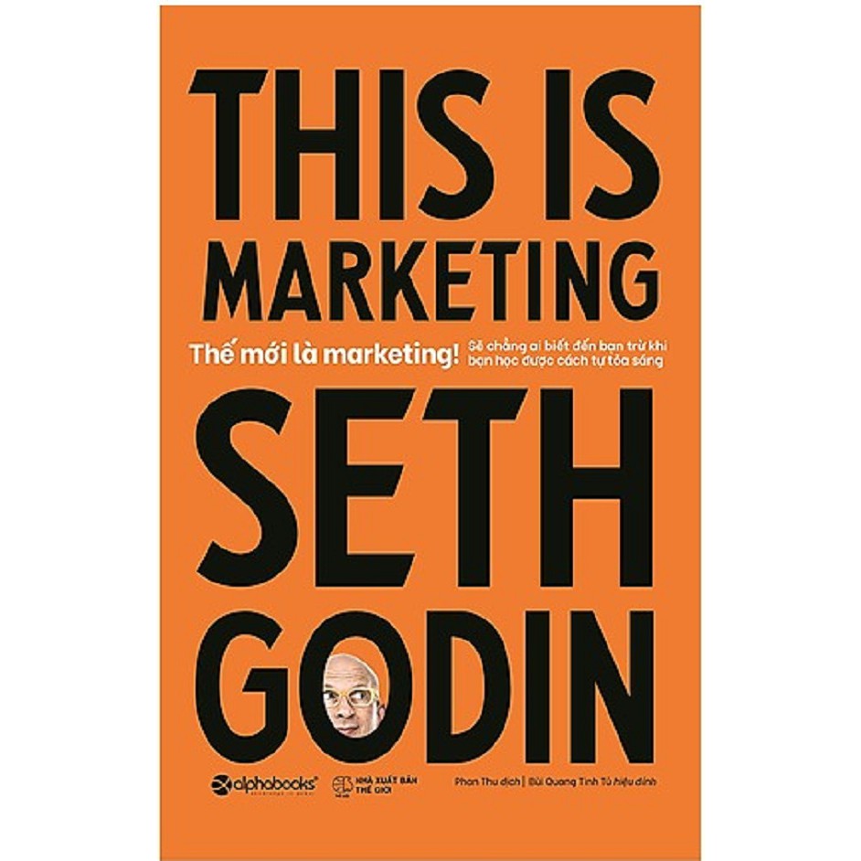 Sách - Thế Mới Là Marketing (This Is Marketing)
