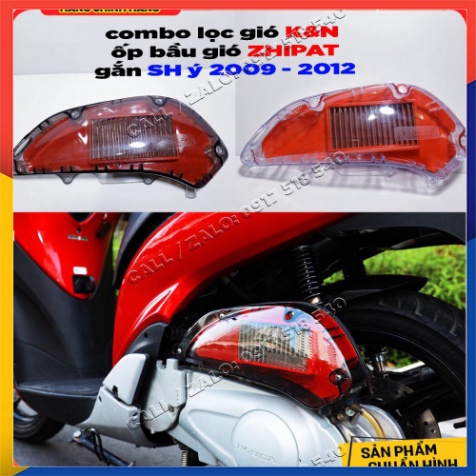 Combo Lọc Gió K&N , Bầu Gió Zhipat Gắn SH ý 2009 - 2012