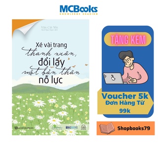 SÁCH - Xé Vài Trang Thanh Xuân, Đổi Lấy Một Bản Thân Nỗ Lực