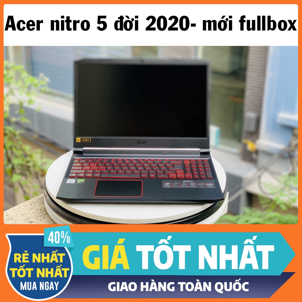 (máy mới fullbox) Laptop Acer Nitro 5 2020 (Core i5-10300H/8GB/SSD256G/VGA 4GB GTX1650/15.6 FHD IPS /Win 10/ĐEN)