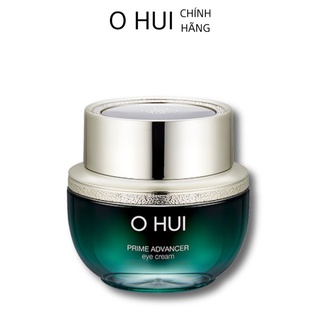 Kem dưỡng vùng mắt Ohui Prime Advancer Eye Cream 25ml - Nhã Khanh Ohui