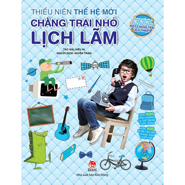 Sách - Chàng trai nhỏ lịch lãm - 2017 - Nxb Kim Đồng