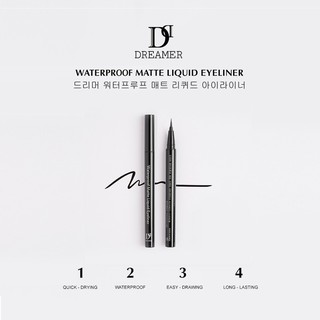Kẻ mắt nước dreamer waterproof matte liquid eyeliner