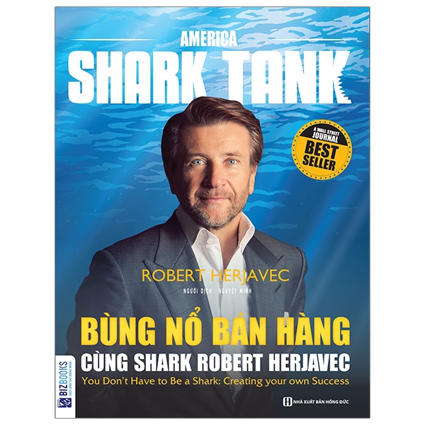 Sách - America Shark Tank: Bùng Nổ Bán Hàng Cùng Shark Robert Herjavec