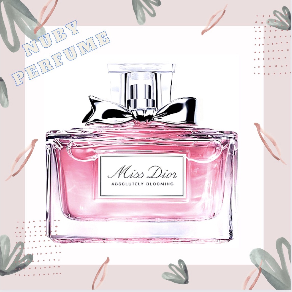 [Nuby.Store] Nước Hoa Miss Dior Absolutely Blooming Test 5ml/10ml/20ml