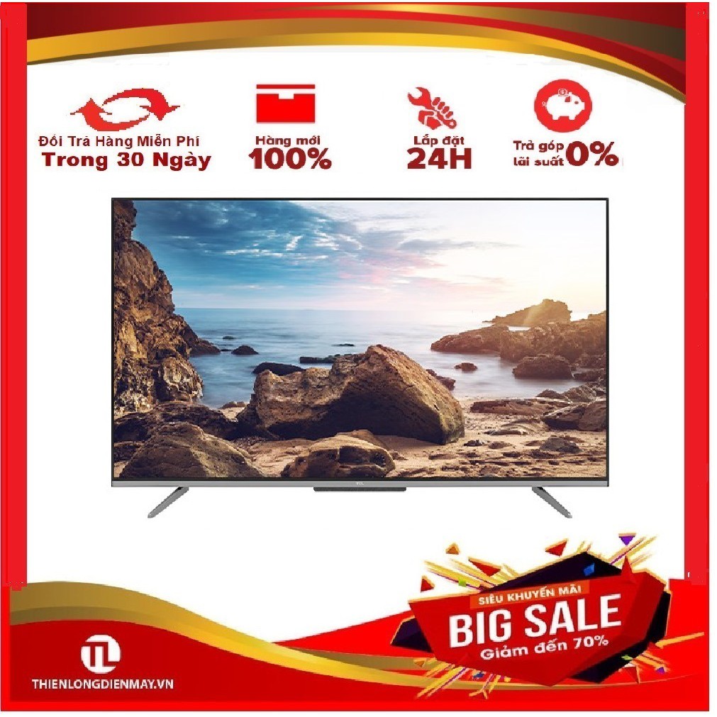 Android Tivi TCL 4K 55 inch 55P725 Mới 2021