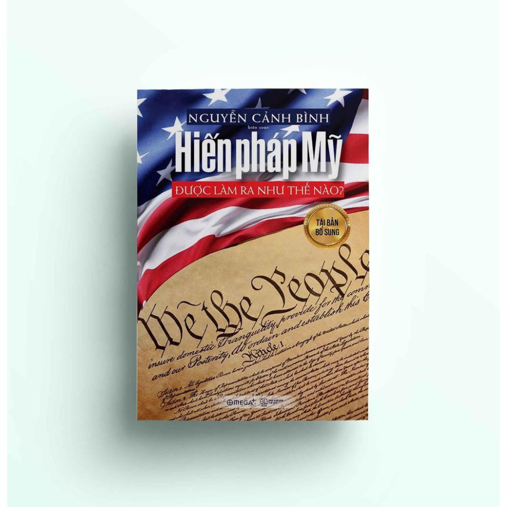 Sách - Hiến pháp Mỹ được làm ra như thế nào? - Bìa Cứng - Alphabooks