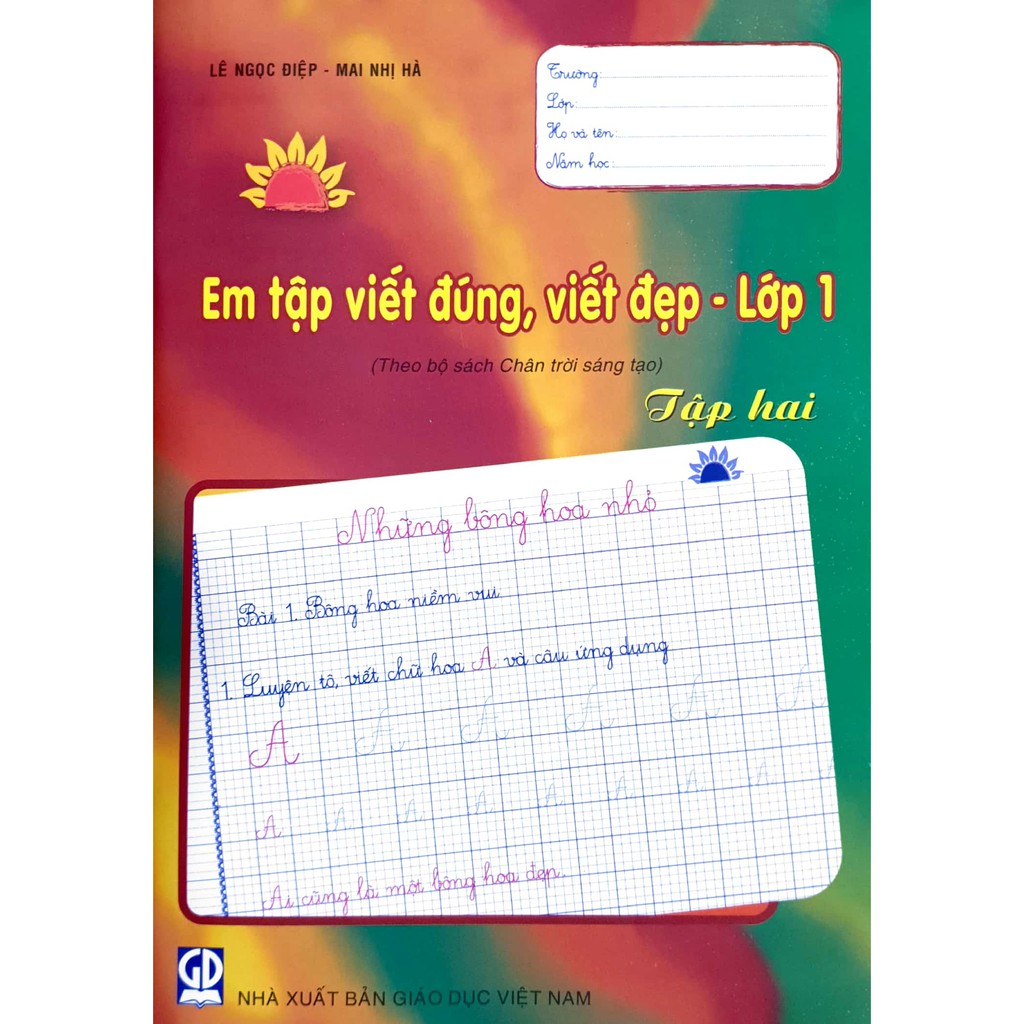 Sách - Em tập viết đúng, viết đẹp - Lớp 1 tập hai (Theo bộ sách Chân Trời Sáng Tạo)