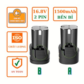 02 PIN MÁY KHOAN BẮT VÍT CẦM TAY 16.8V 16,6V TYPE A B 1500mAh