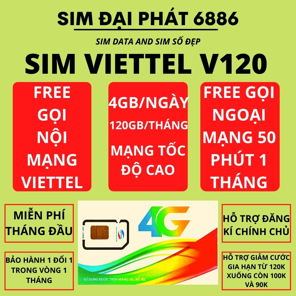 SIM VIETTEL 4G V120C DATA  4G/NGÀY 120Gb/THÁNG- MIỄN PHÍ THÁNG ĐẦU - Free gọi nội mạng viettel - Free 50 phút ngoại mạng