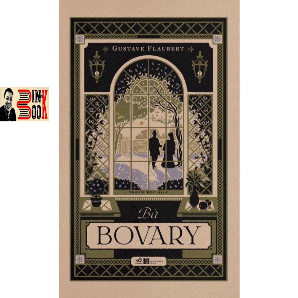 Sách Nhã Nam - Bà Bovary - Tác giả Gustave Flaubert (Bình Book) (Bìa cứng)