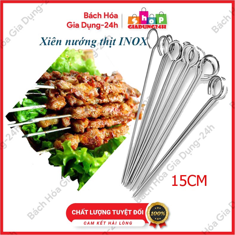 SET 10 QUE XIÊN NƯỚNG THỊT INOX 15CM,20CM - DÙNG TRONG BẾP NƯỚNG THAN HOA-GIADUNG24H