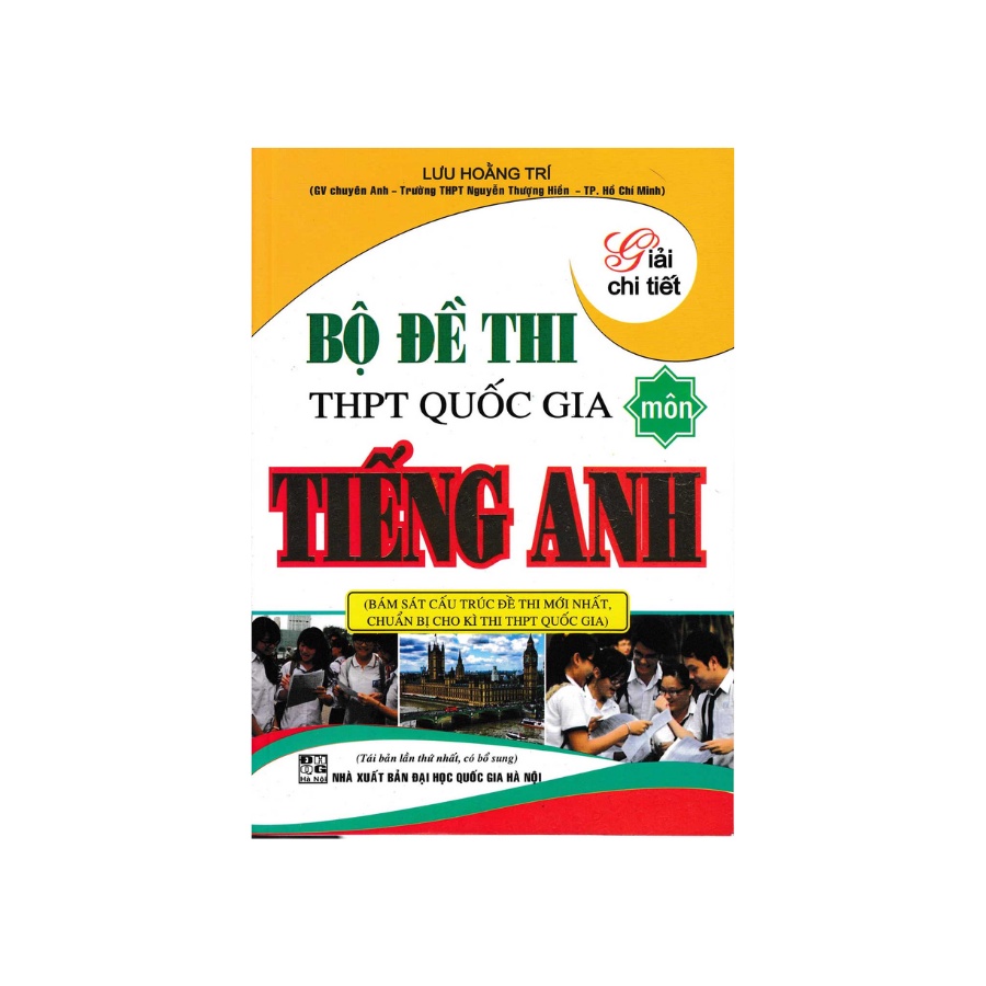 Sách - Bộ Đề Thi THPT Quốc Gia Tiếng Anh Giải Chi Tiết