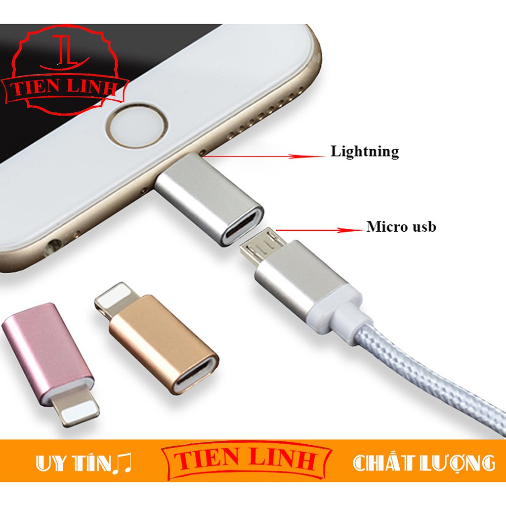 Đầu Chuyển Đổi Micro usb (Chui nhỏ) sang Iphone 5/6/7/8