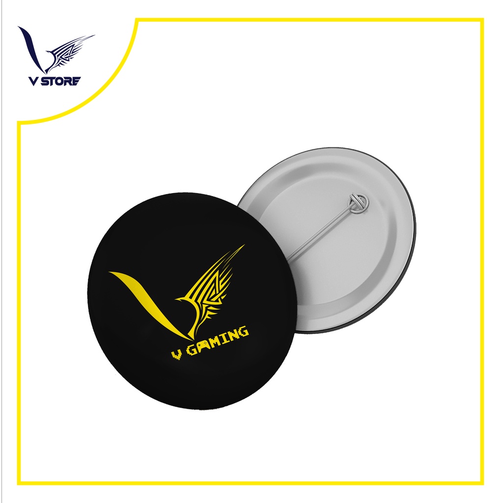 V Gaming Pin Button - Huy Hiệu Siêu Ngầu