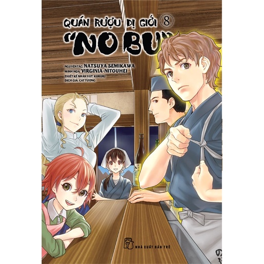 Truyện tranh NXB Trẻ - Quán rượu dị giới "Nobu" 08
