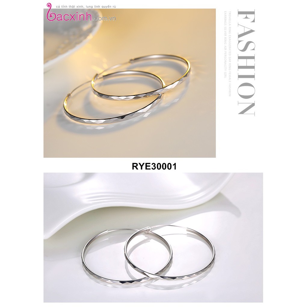 Bông tai bạc Ý 925 Bạc xinh Huệ Ngân - Bông vòng tròn to RYE30001