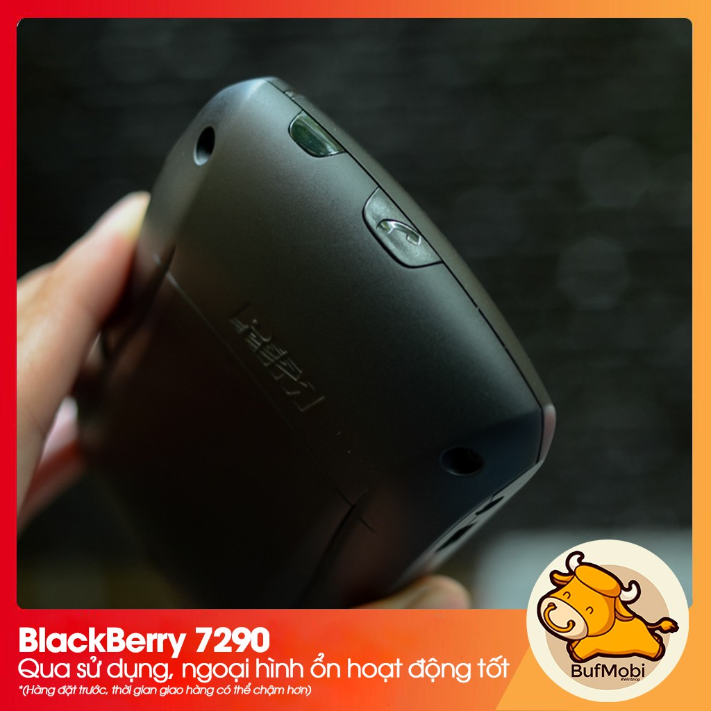 [Điện thoại] Blackberry 7290 Likenew, đẹp theo năm tháng, trải nghiệm tuyệt vời cho người đam mê yêu hoài cổ