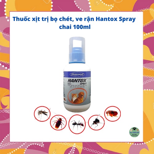 RẺ VÔ ĐỊCH - Xịt Hantox Spray ve rận, kí sinh trùng, ghẻ ở chó mèo, thú cưng (chai 100ml) -ZIPPOPET SHOP