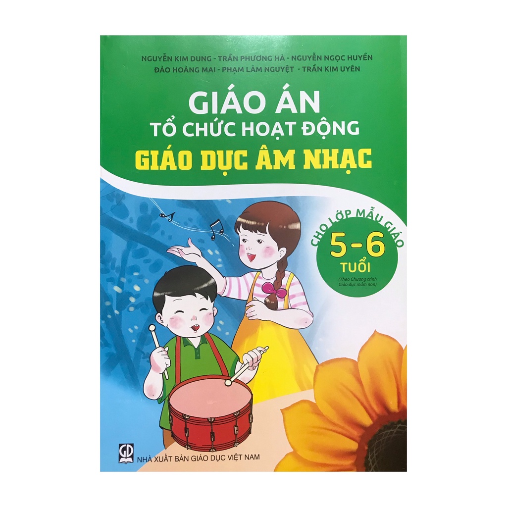 Sách - Giáo án tổ chức hoạt động giáo dục Âm nhạc ( 5-6 tuổi )