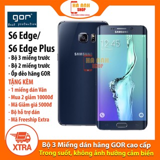 Miếng dán Samsung S6 Edge / S6 Edge+ Full màn hãng Gor cao cấp(Bộ 3 miếng S6e - dán dẻo)