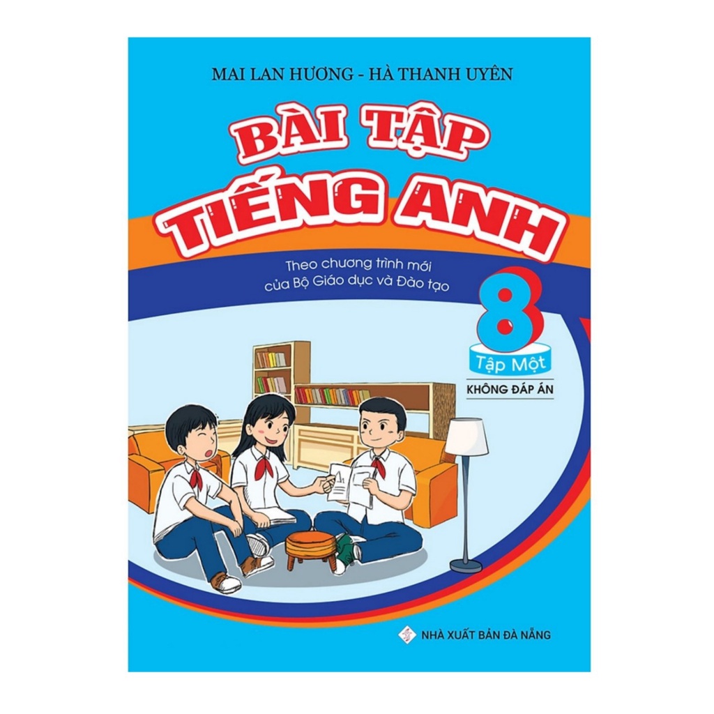 Sách- Bài Tập Tiếng Anh 8 Tập 1 - Không Đáp Án (Theo Chương Trình Mới Của Bộ GD&amp;ĐT)
