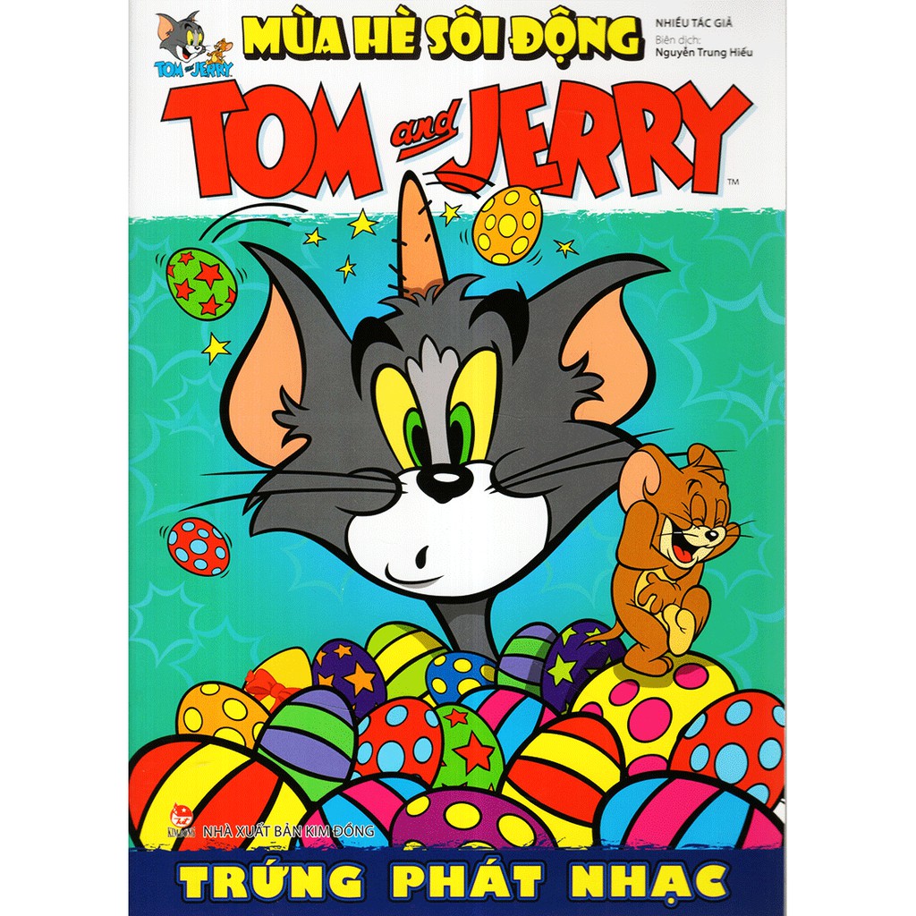 Sách - Tom And Jerry Mùa Hè Sôi Động: Trứng Phát Nhạc