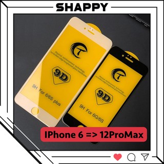 [Loại Xịn] Kính Cường Lực IPhone 9D Bóng Full Màn 6/6Plus/7/8/7Plus/8Plus/X/XS/XR/XsMax/11Pro/11/11ProMax [Shappy Shop]
