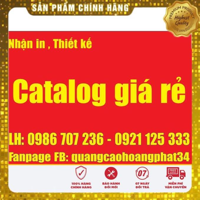 [ HÀNG CHÍNH HÃNG] - IN + Thiết kế CATALOG giá rẻ