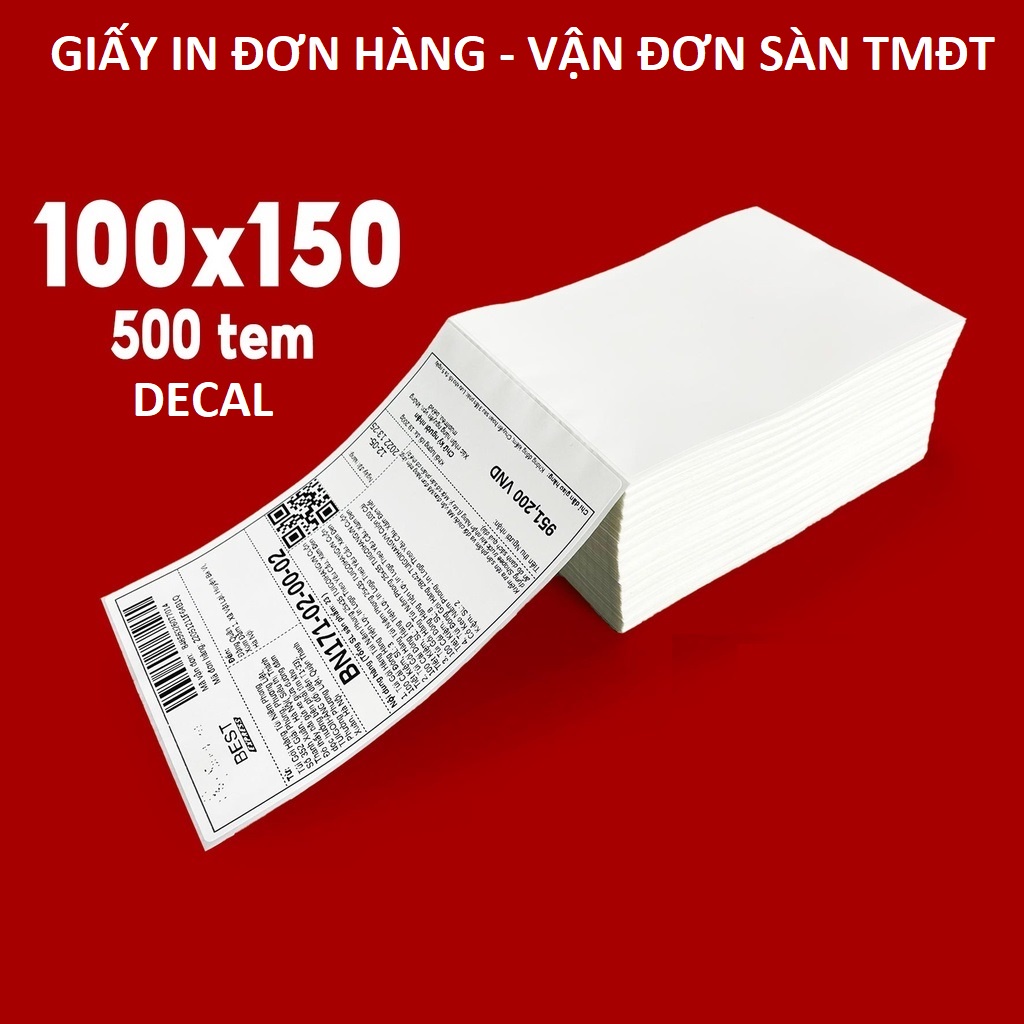 Tập 500 tờ giấy in nhiệt Decal A6 100x150 / Cuộn 350 tem in bill đơn hàng - mã vận đơn hóa đơn chống nước