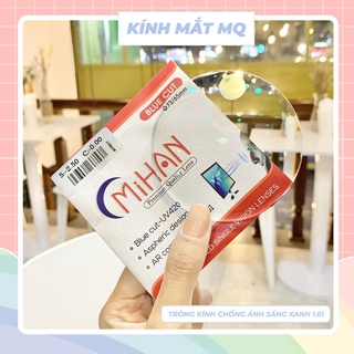 Tròng kính cận 0-6 độ I Mihan chống AS Xanh, tia UV400, chống chói, chống lóa I Chiết suất 1.61 Siêu mỏng
