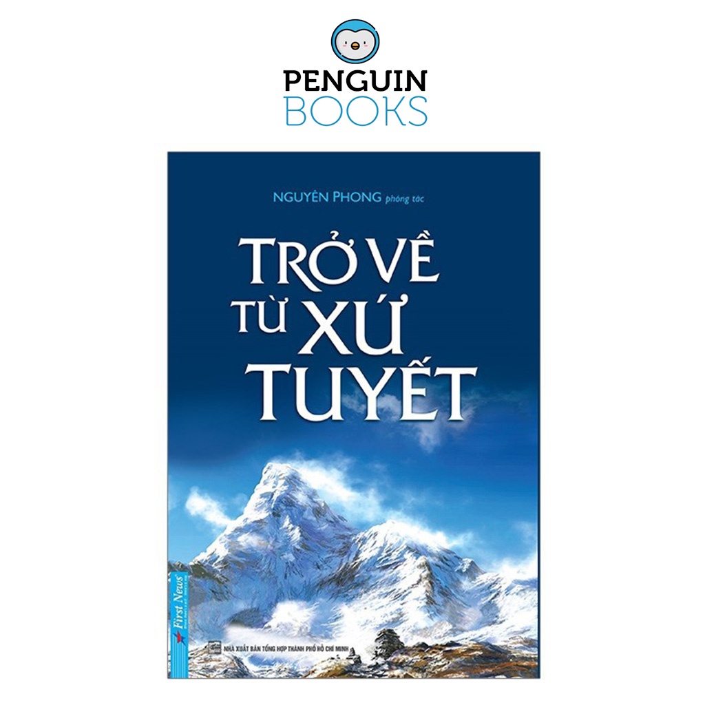 Sách First News - Trở Về Từ Xứ Tuyết