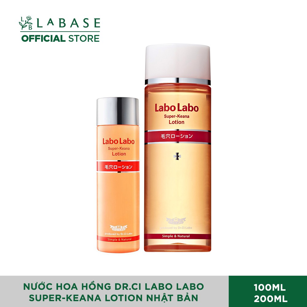 Nước Hoa Hồng se khít lỗ chân lông Dr.Ci Labo Labo Toner Super-Keana Lotion Nhật Bản 50ml - 100ml - 200ml Date 2023 | BigBuy360 - bigbuy360.vn