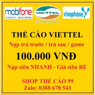 Thẻ Cào Viettel 100K Siêu Rẻ