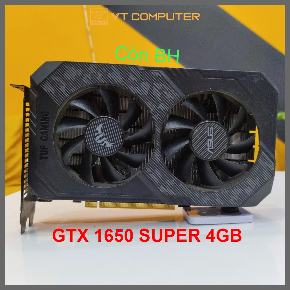 Card Màn Hình VGA GTX 1650 SUPER 4GB LIKE NEW / CÒN BH