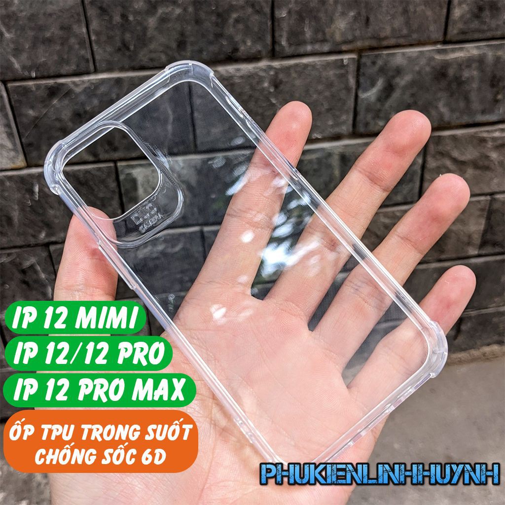 iPhone 12 Mini, 12, 12 Pro, 12 Pro Max_Ốp lưng dẻo TPU 6D trong suốt chống sốc