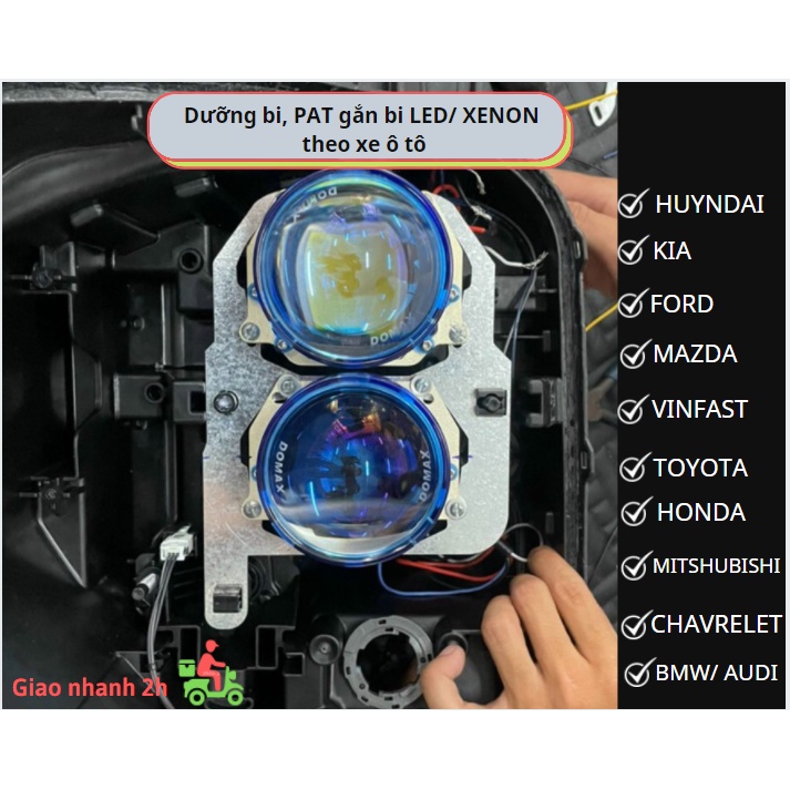 Dưỡng bi, PAT gắn bi, đèn led, xenon theo xe ô tô, xe hơi, Huyndai, KIA, Toyota, Honda, Chevrolet, Mitshubishi