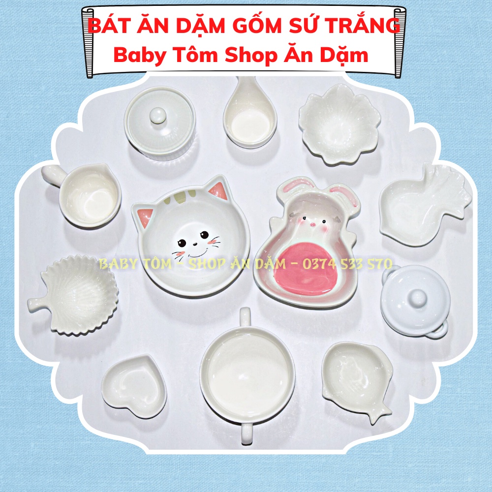 Bát ăn dặm gốm sứ màu TRẮNG nhiều mẫu,nhiều dung tích cho bé ăn dặm, NPP Baby Tôm