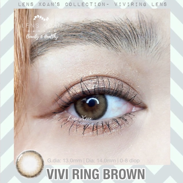 ÁP TRÒNG VIVI RING BROWN- OLENS ( LENS XOẮN): NÂU TRONG VIỀN CHOCO