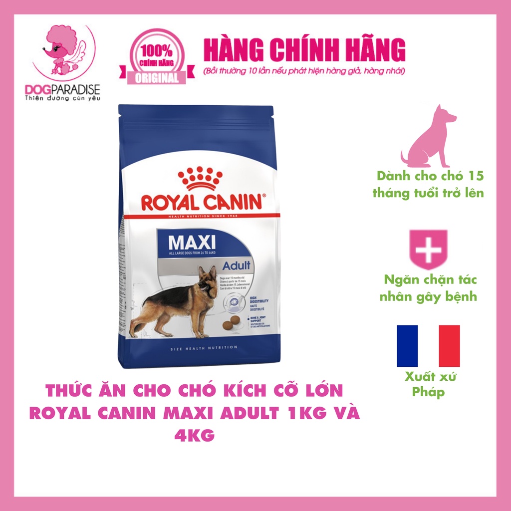 Thức ăn cho chó kích cỡ lớn Royal Canin Maxi Adult cung cấp năng lượng 1kg và 4kg - Dog Paradise