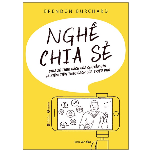 Sách Nghề Chia Sẻ - Chia Sẻ Theo Cách Của Chuyên Gia Và Kiếm Tiền Theo Cách Của Triệu Phú