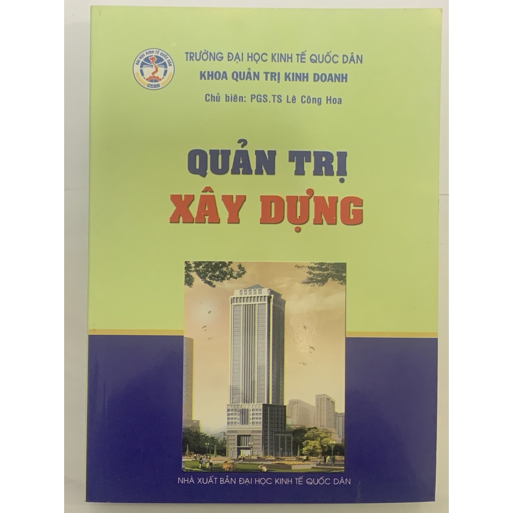 Sách - Quản Trị Xây Dựng - PGS.TS Lê Công Hoa